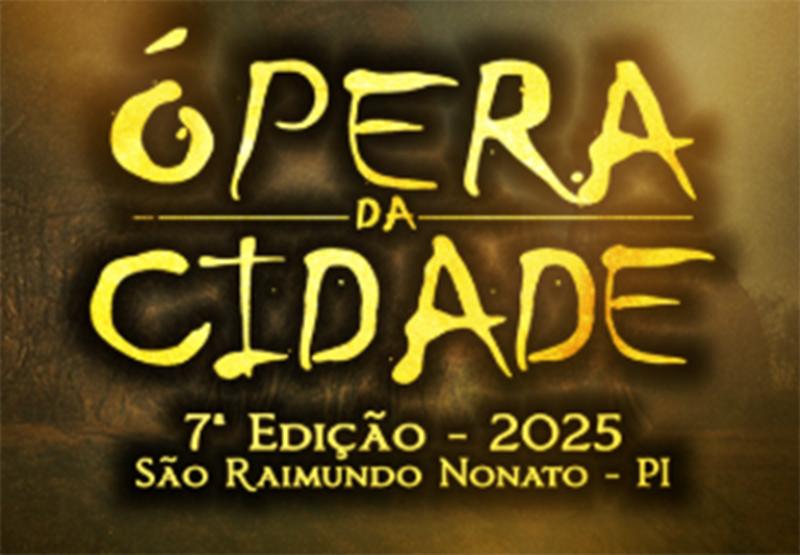 São Raimundo Nonato se prepara para  o festival Ópera da Cidade: cultura, música e talentos locais, dias 21 a 23 de julho