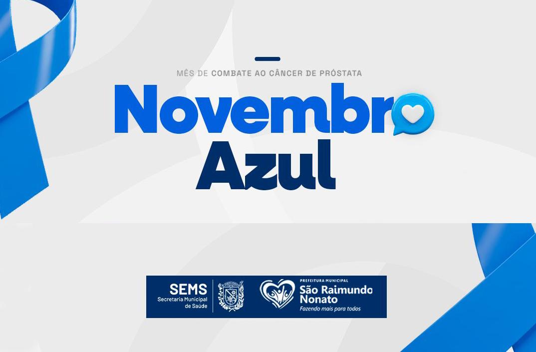Prefeitura de São Raimundo Nonato intensificará ações da Campanha Novembro Azul a partir desta segunda (17)