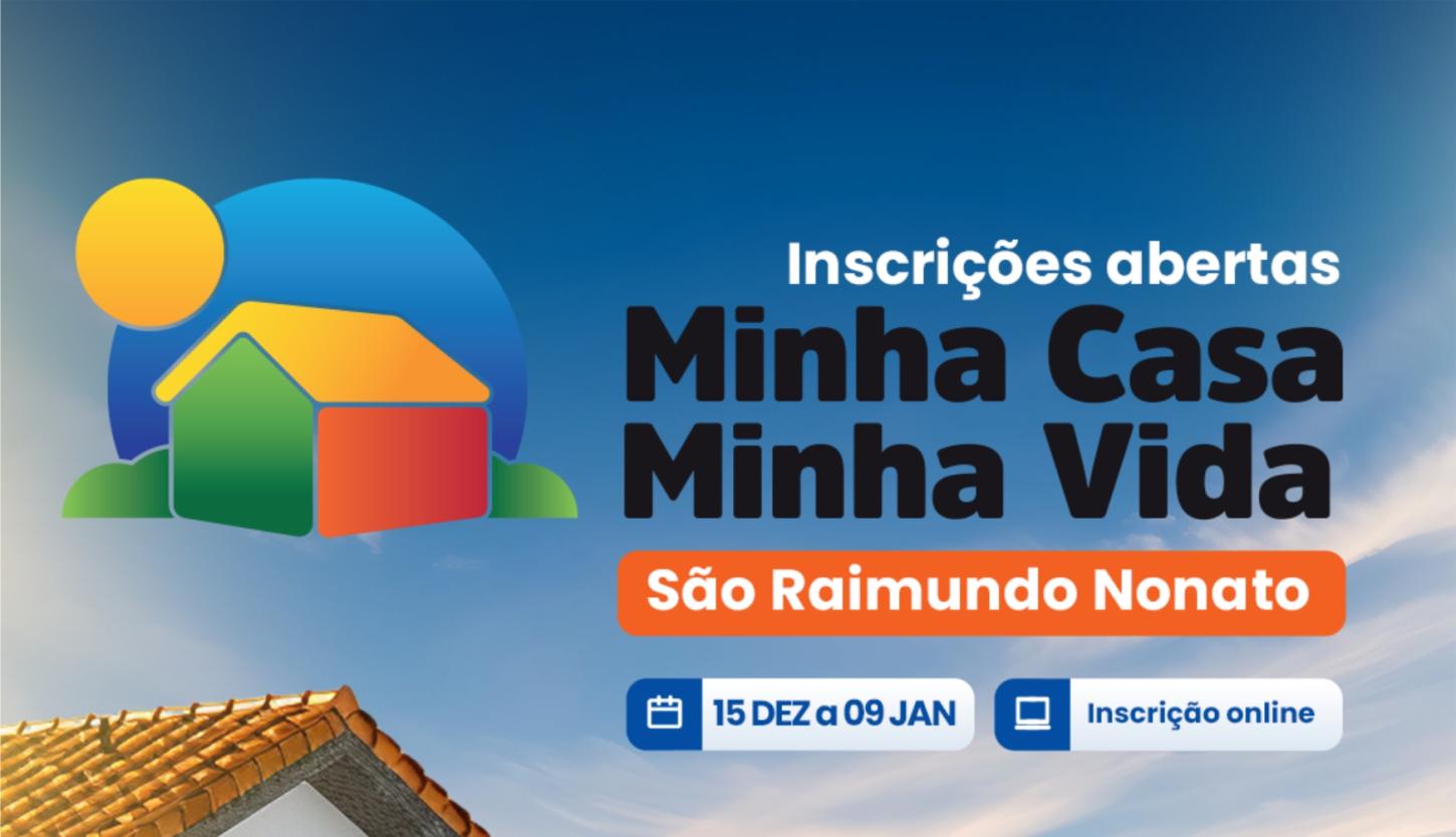 Prefeitura de São Raimundo Nonato abre inscrições para o Minha Casa Minha Vida – Faixa Urbano 1